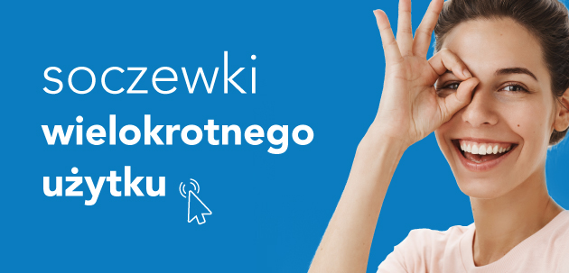 soczewki wielokrotnego użytku
